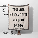 Gift for Daddy for Father’s Day, Birthday, Christmas Gift Idea, Personalized Woven Throw Blanket