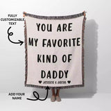 Gift for Daddy for Father’s Day, Birthday, Christmas Gift Idea, Personalized Woven Throw Blanket - DesignerOllie.com